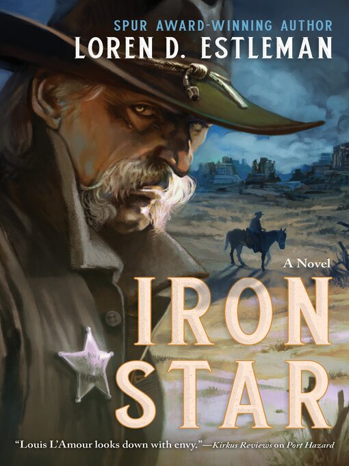 Title details for Iron Star by Loren D. Estleman - Available